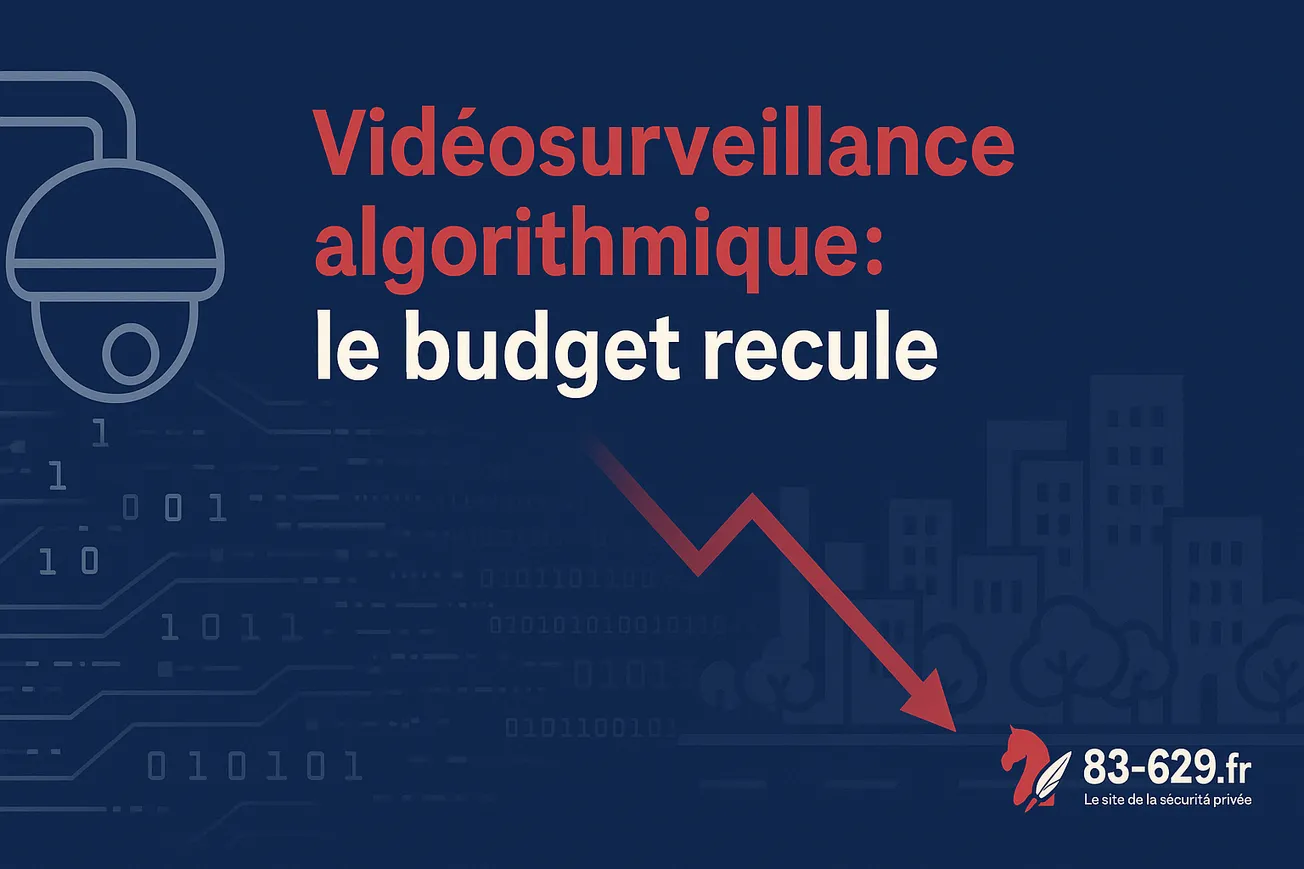 8 millions d’euros en moins pour la vidéosurveillance algorithmique : un signal politique fort
